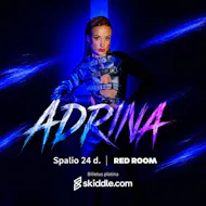 ADRINA | Spalio 24 d. Red Room Peterborough at Embassy, Flares And Red Room Peterborough
