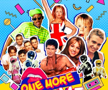 One More Time - 90s & 00s Party