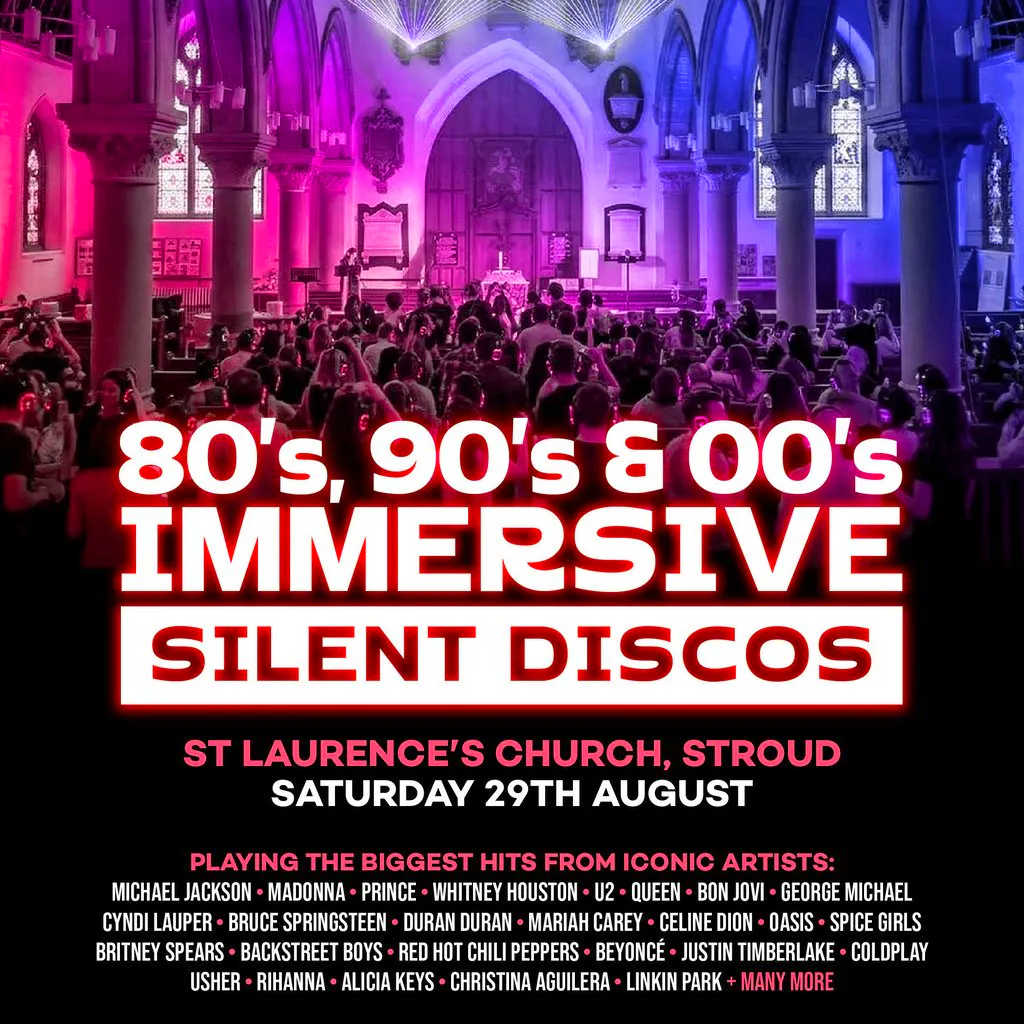 80s, 90s & 00s Silent Disco @ St Laurence, Stroud at St Laurence: Stroud Centre For Peace And The Arts