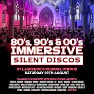 80s, 90s & 00s Silent Disco @ St Laurence, Stroud at St Laurence: Stroud Centre For Peace And The Arts