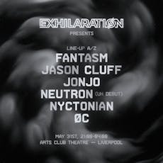 EXHILARATION LIVERPOOL - FANTASM and NYCTONIAN at Arts Club Liverpool