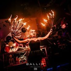 BALLIN' Nightclub - CARNEVIL IV & Freakshow Halloween Special at BALLIN' Maidstone