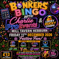 Bonkers Bingo at Mill Taven Hebburn