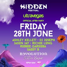 Hidden Festival X Ultra Vegas - Official After Party @ Revs at Revolution MK