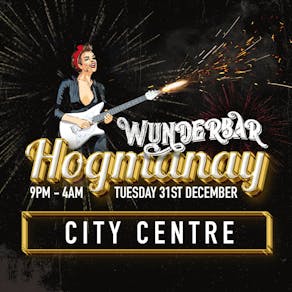 Wunderbar Hogmanay - City Centre