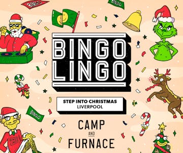 BINGO LINGO - Liverpool - Step Into Christmas