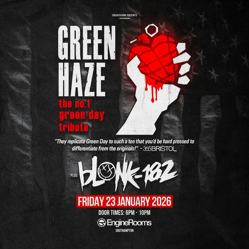 Green Haze - The No.1 Green Day Tribute at Engine Rooms Southampton