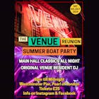 The Venue Reunion Summer Boat Party