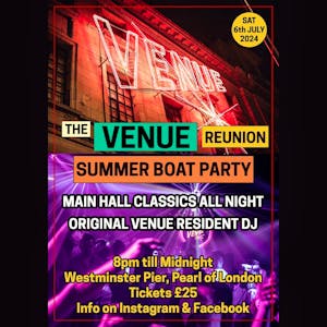 The Venue Reunion Summer Boat Party