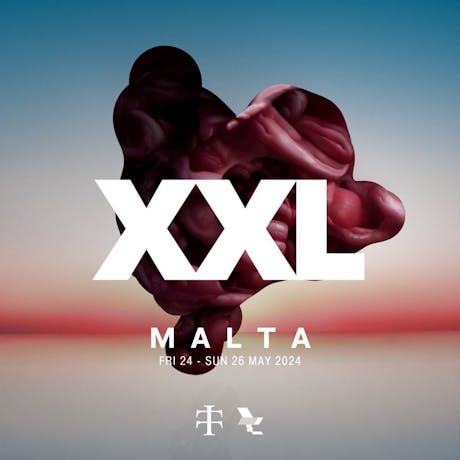XXL Malta at Muliple Venues Malta