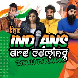 The Indians Are Coming : Diwali Dhamaka - Manchester Tickets | Frog And Bucket Comedy Club Manchester  | Sun 28th November 2021 Lineup