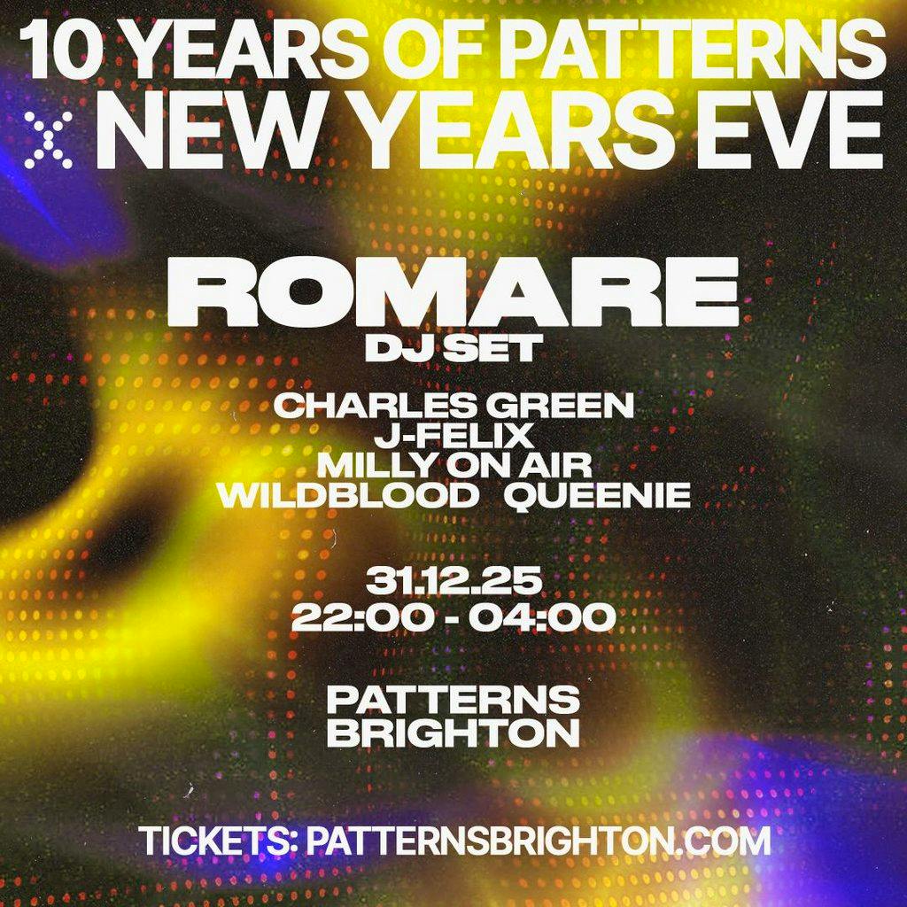 NYE x 10 Years of Patterns with Romare (DJ) at Patterns Brighton