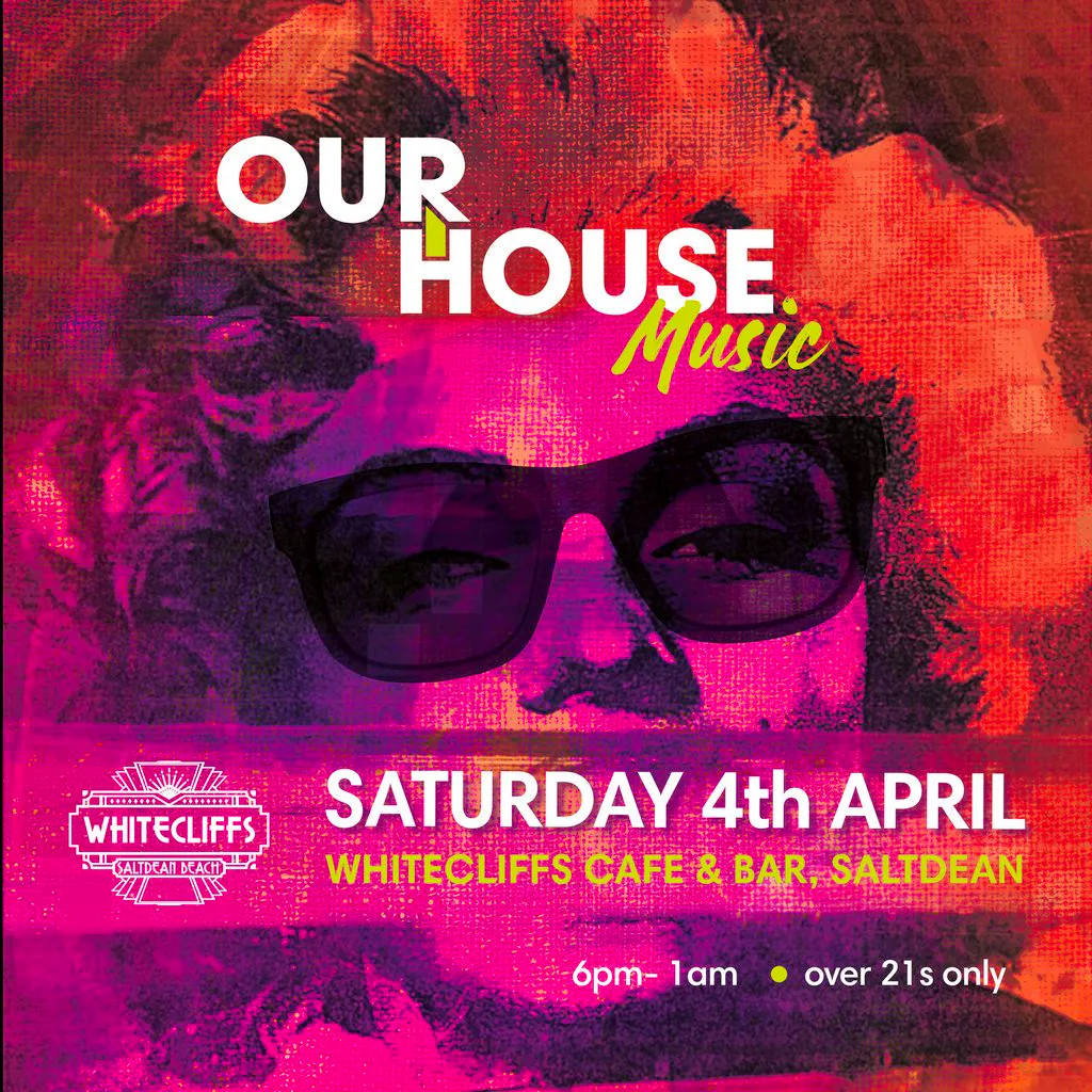 OUR HOUSE MUSIC, Saltdean | Brighton at Whitecliffs Saltdean Beach