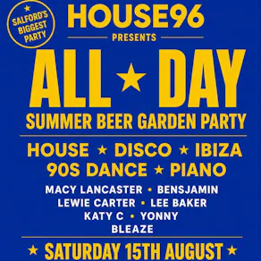HOUSE96: all day summer beer garden party
