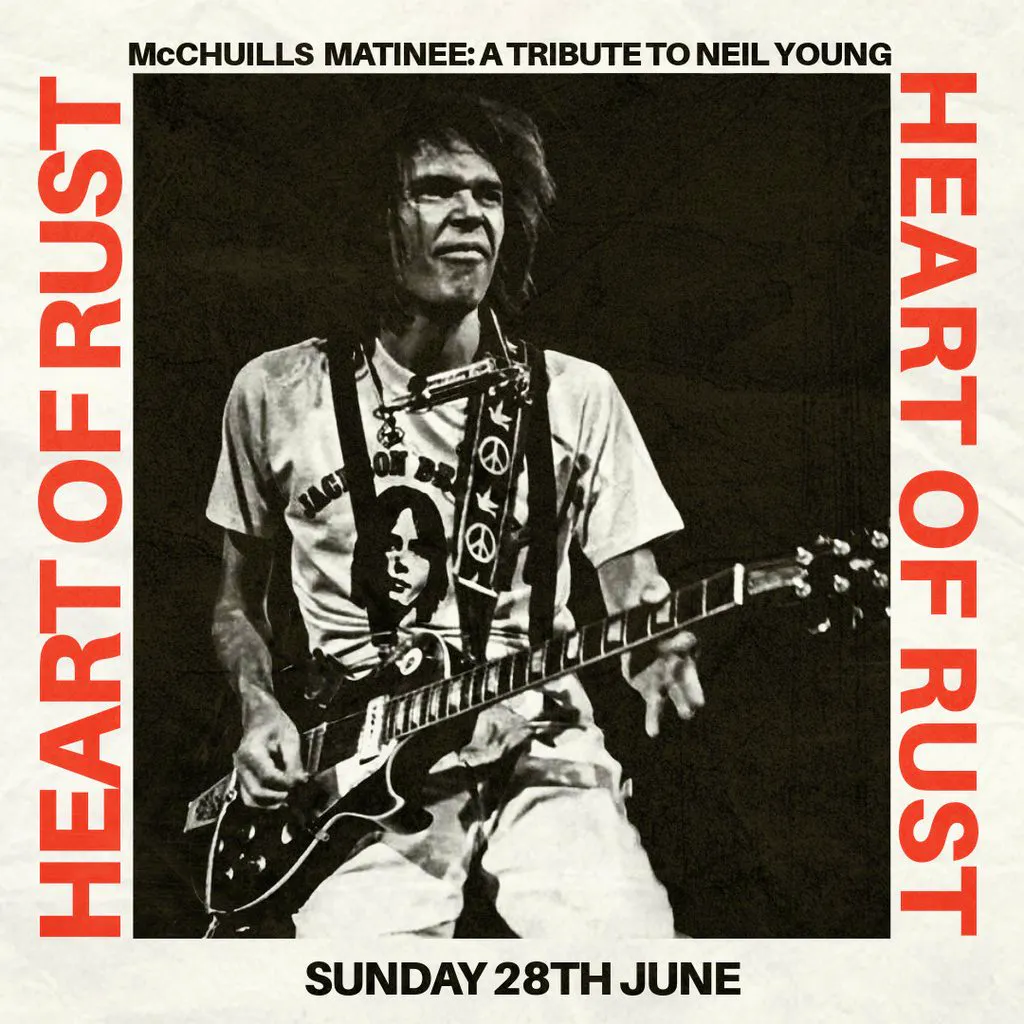 Heart of Rust: A Tribute to Neil Young at McChuills
