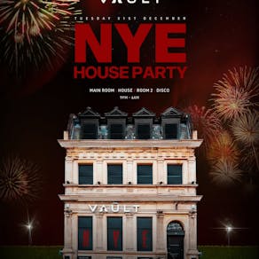 NYE House Party 2025 @ The Vault