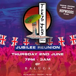 Venue: Tokyo Jo's Jubilee Reunion | Baluga Preston  | Thu 2nd June 2022