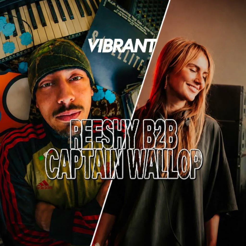 Vibrant: Reeshy b2b Captain Wallop at Brickhaus