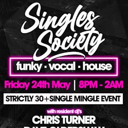 Singles Society Tickets | ARTUM Birmingham  | Fri 24th May 2024 Lineup