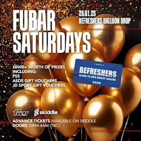 ReFreshers Saturday | BALLOON Drop