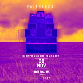 Faithless [Live]: Champion Sound Tour Bristol