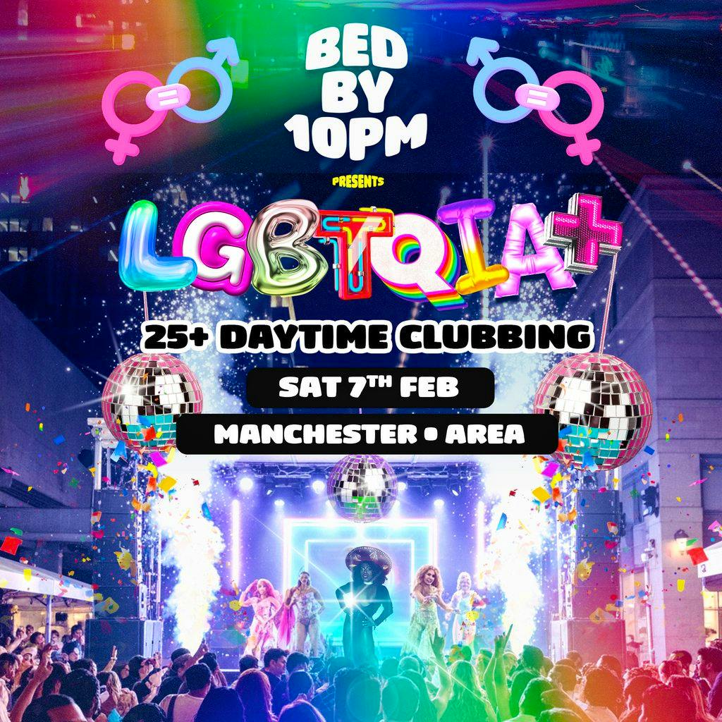 Bed By 10pm LGBTQIA+ Edition Manchester at Area Manchester