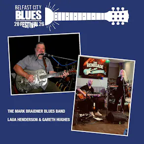 The Mark Braidner Blues Band // Laura Henderson & Gareth Hughes