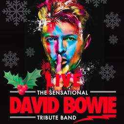 The Sensational David Bowie Tribute Band - Christmas Special Tickets | La Belle Angele Edinburgh  | Sat 9th December 2023 Lineup