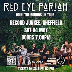 Red Eye Pariah Tickets | Record Junkee Sheffield  | Sat 4th May 2024 Lineup