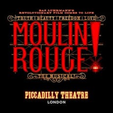 Moulin Rouge! The Musical at Piccadilly Theatre