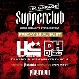 Uk Garage Supperclub Tickets | Playroom  Leeds   | Fri 26th August 2022 Lineup