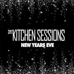 Kitchen Sessions - New Years Eve Family Rave Tickets | Farnworth Cricket And Bowling Club Bolton  | Sat 31st December 2022 Lineup
