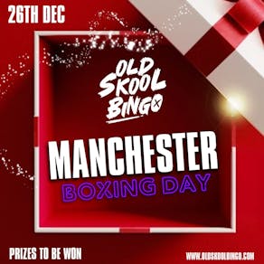 Old Skool Bingo Boxing Day Manchester