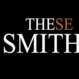 THESE SMITHS (Smiths tribute) Tickets | The Irish Club Warrington  | Fri 22nd April 2022 Lineup
