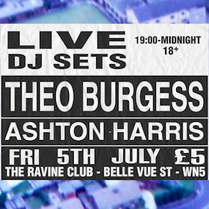 Theo Burgess / Ashton Harris Live @ The Ravine Club