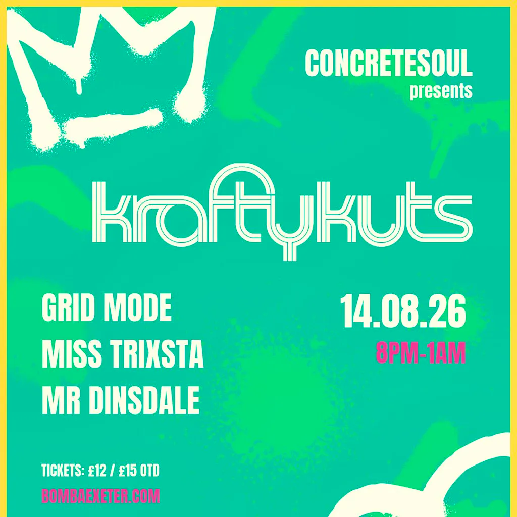 ConcreteSoul presents: KRAFTY KUTS - 14.08.26 - Bomba Exeter at Bomba