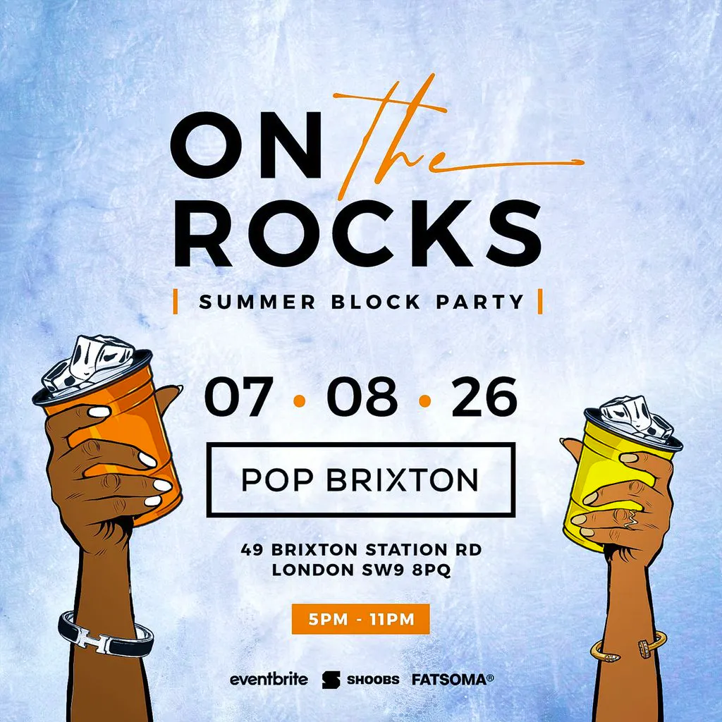 ON THE ROCKS - Block Party at Pop Brixton