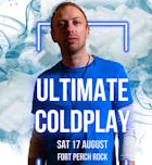 Ultimate Coldplay: Live at Fort Perch Rock
