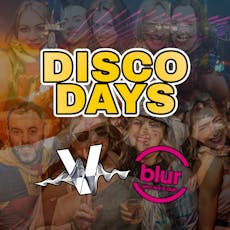 Disco Days Vs Dance Days at Vienna's And Blur