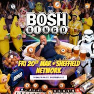 Bosh Bingo at Network Sheffield 14 16 Matilda Street S14qd