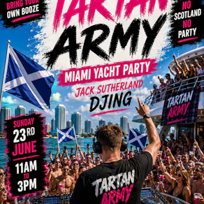 Tartan Army Miami Yacht Party 2026
