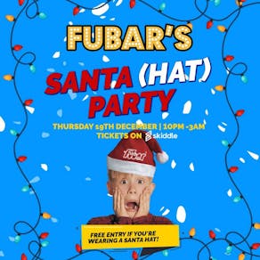 Fubar's Santa (HAT) Party