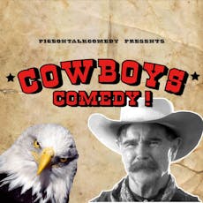 Cowboys Comedy! - Cardiff's Wildest Comedy Night at Revolution Cardiff