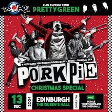 PorkPie Live plus Pretty Green (The Jam) Christmas Special at The Queen's Hall