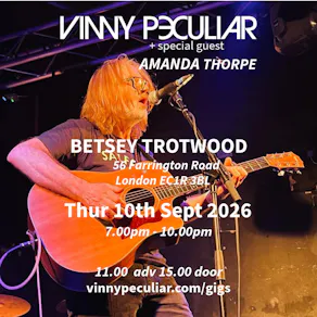 Vinny Peculiar + special guest Amanda Thorpe at Betsey Trotwood