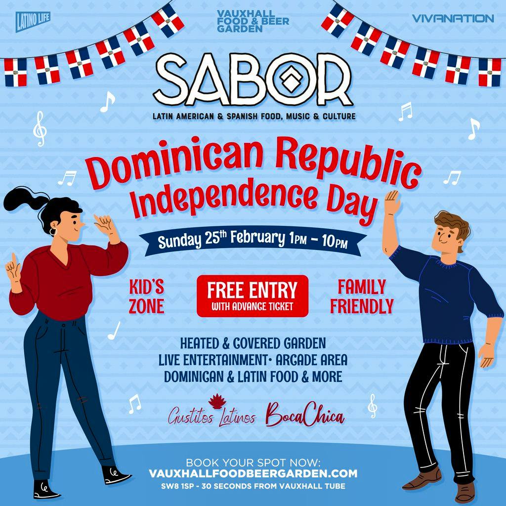 SABOR - Dominican Republic Independence Day | Vauxhall Food And Beer