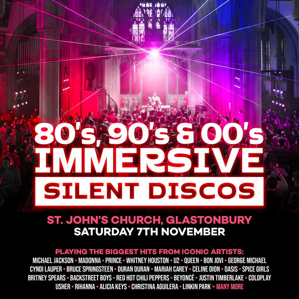 80s, 90s & 00s Silent Disco @ St Johns Church, Glastonbury at St Johns Church