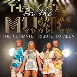 Thank You for the Music | Wycombe Swan Theatre  High Wycombe  | Fri 24th May 2019 Lineup