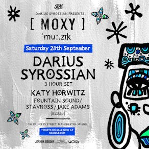 Darius Syrossian Presents Moxy Muzik