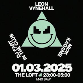 The Loft: Leon Vynehall, DJ Fart In The Club & Nick Kagame